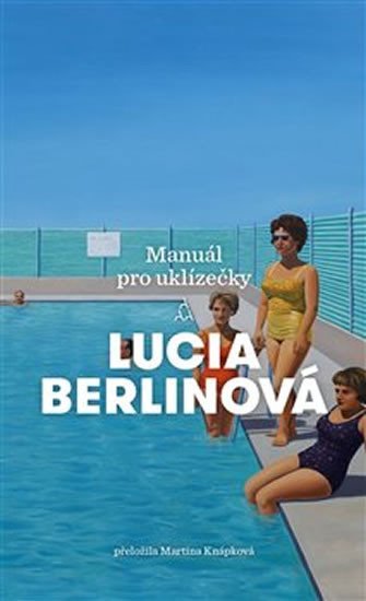 Levně Manuál pro uklízečky - Lucia Berlinová