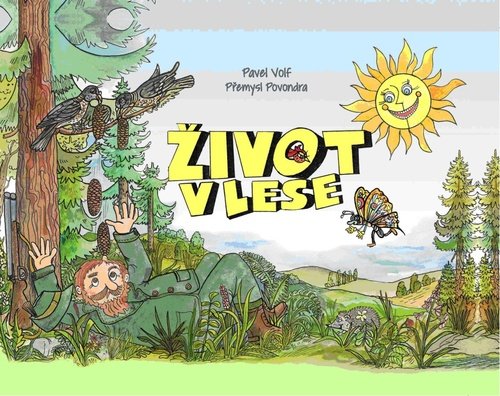 Levně Život v lese - Pavel Volf; Přemysl Povondra