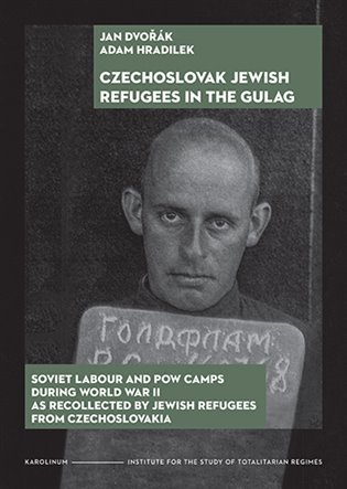 Levně Czechoslovak Jewish Refugees in the Gulag - Jan Dvořák