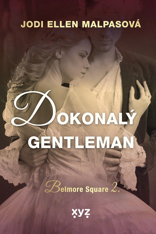 Dokonalý gentleman - Jodi Ellen Malpas