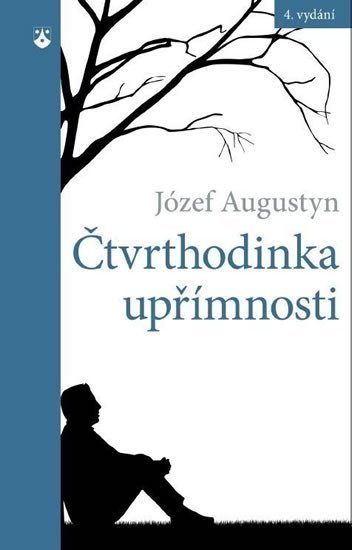 Levně Čtvrthodinka upřímnosti - Józef Augustyn