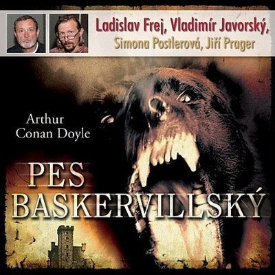Pes baskervillský - CDmp3 (Čte Ladislav Frej, Vladimír Javorský) - Arthur Conan Doyle