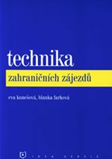 Levně Technika zahraničních zájezdů (2. vydání) - B. Farková