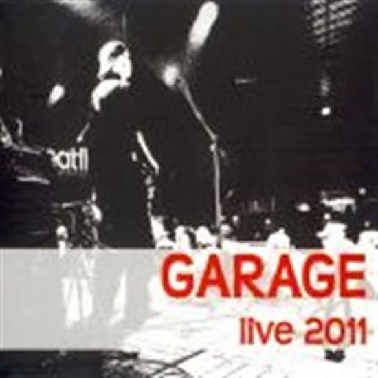 Levně Live 2011 - CD - Garage