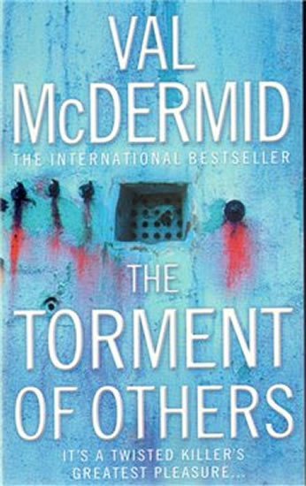 Levně The Torment Of Others - Val McDermid