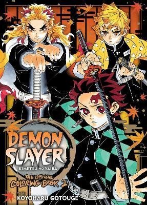 Demon Slayer: Kimetsu no Yaiba: The Official Coloring Book 2 - Kojoharu Gotóge