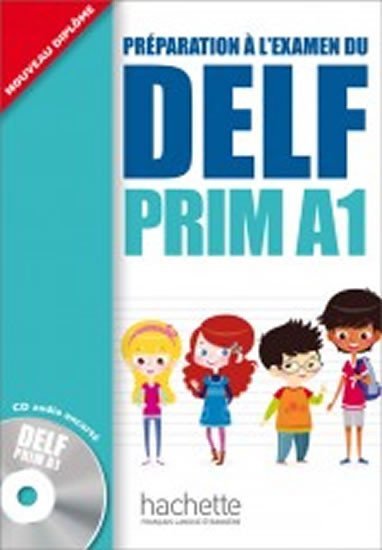 DELF Prim A1 Livre de l´éleve + CD audio - autorů kolektiv
