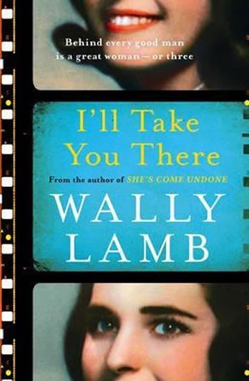 Product detail of I´ll Take You There - Wally Lamb