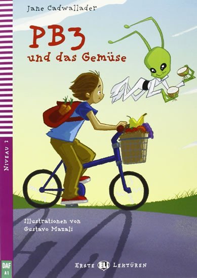 Levně Erste ELI Lektüren 2/A1: PB3 und das Gemüse + downloadable multimedia - Jane Cadwallader