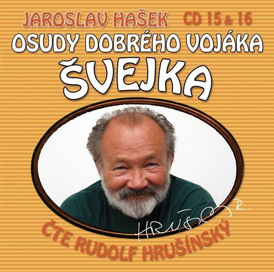 Osudy dobrého vojáka Švejka 15-16 - 2CD - Jaroslav Hašek
