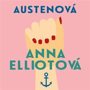 Anna Elliotová - CDmp3 (Čte Dana Černá) - Jane Austenová