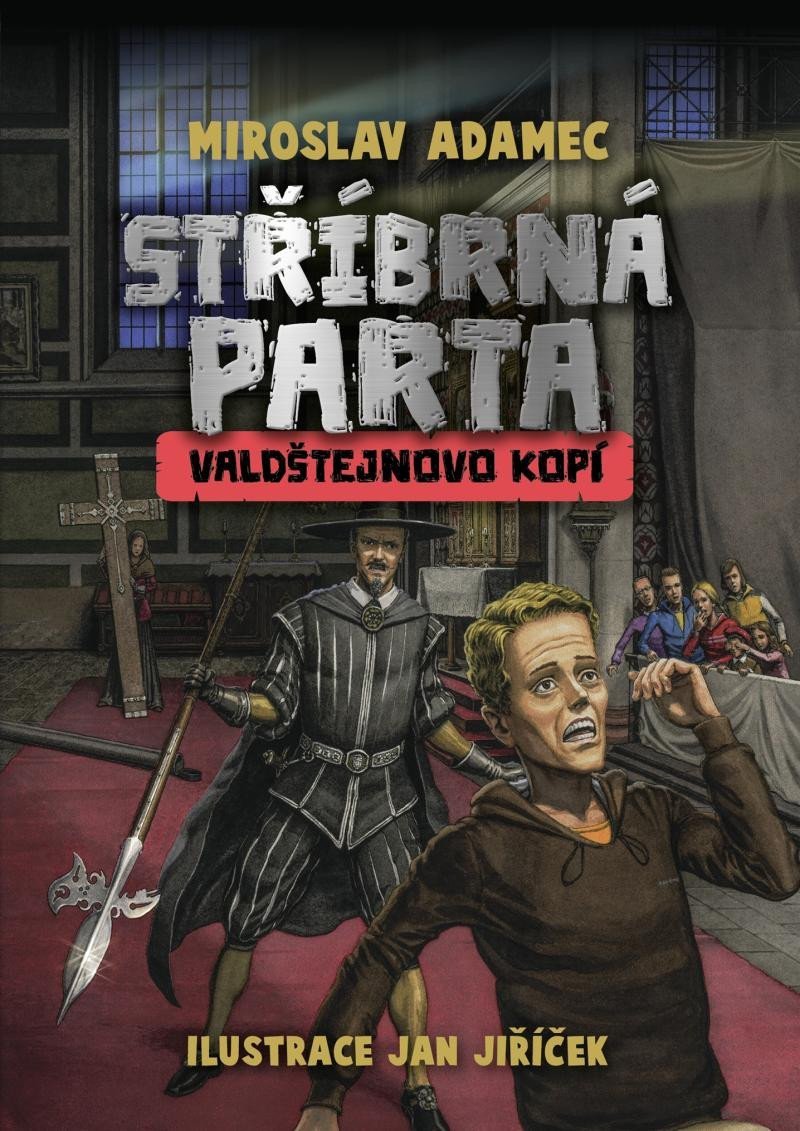 Levně Stříbrná parta - Valdštejnovo kopí - Miroslav Adamec