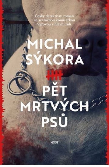 Levně Pět mrtvých psů - Michal Sýkora