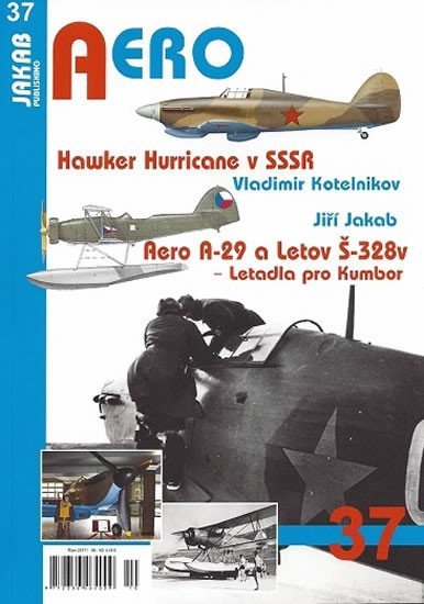 Levně Hawker Hurricane v SSSR / Aero A-29 a Letov Š-328v - Letadla pro Kumbor - Jiří Jakab