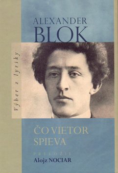 Levně Čo vietor spieva - Alexander Blok