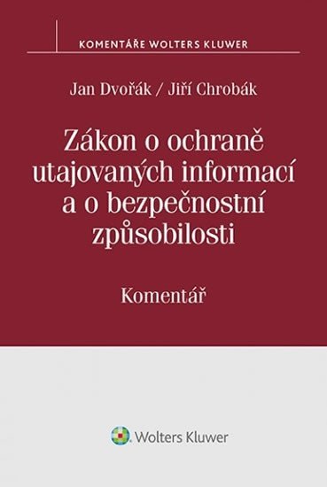 Levně Zákon o ochraně utajovaných informací: Komentář - Jan Dvořák