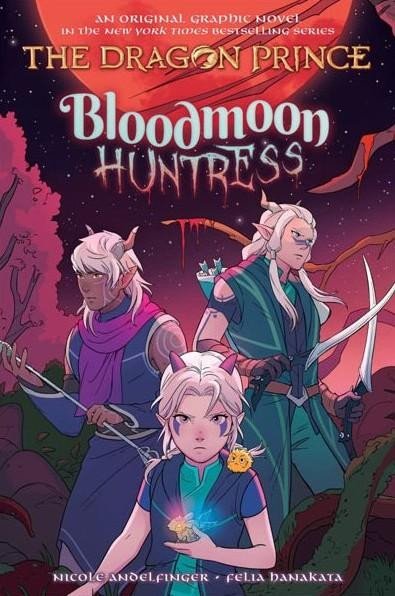 Levně Bloodmoon Huntress : The Dragon Prince Graphic 2 - Nicole Andelfinger