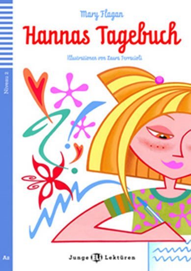 Junge ELI Lektüren 2/A2: Hannas Tagebuch + Downloadable Multimedia - Mary Flagan