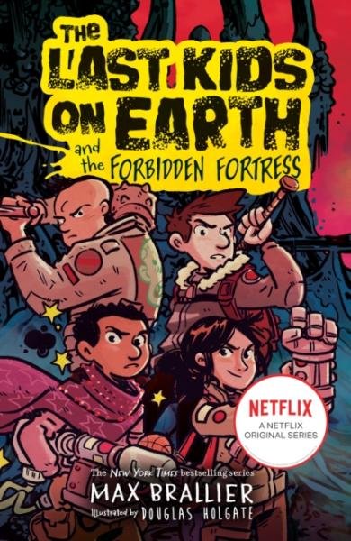 Levně The Last Kids on Earth and the Forbidden Fortress (The Last Kids on Earth) - Max Brallier