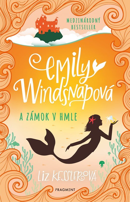 Levně Emily Windsnapová 3: Emily Windsnapová a zámok v hmle - Liz Kessler