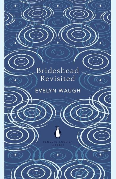 Levně Brideshead Revisited: The Sacred and Profane Memories of Captain Charles Ryder, 1. vydání - Evelyn Waugh