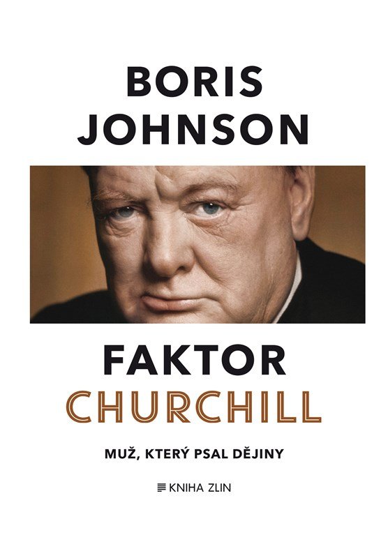 Levně Faktor Churchill - Boris Johnson