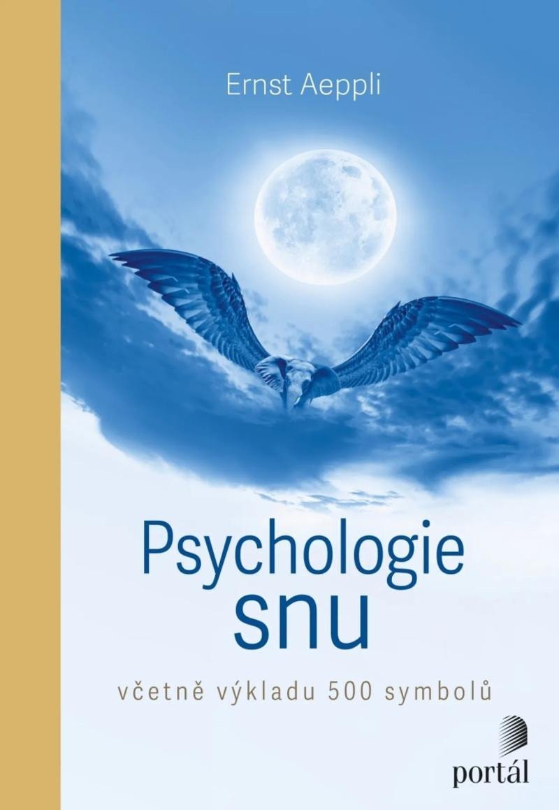 Levně Psychologie snu - Včetně výkladu 500 symbolů - Ernst Aeppli