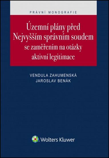 Územní plány před Nejvyšším správním soudem - Jaroslav Benák