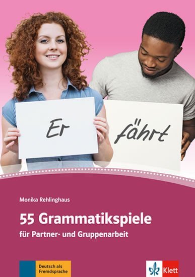 Levně 55 Grammatikspiele für Partner- und Gruppenarbeit