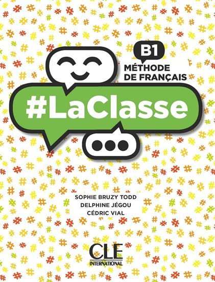 Levně LaClasse B1: Livre de l´éleve + DVD - Sophie Bruzy-Todd