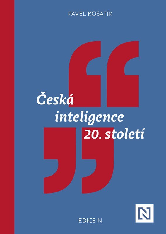 Levně Česká inteligence 20. století - Pavel Kosatík