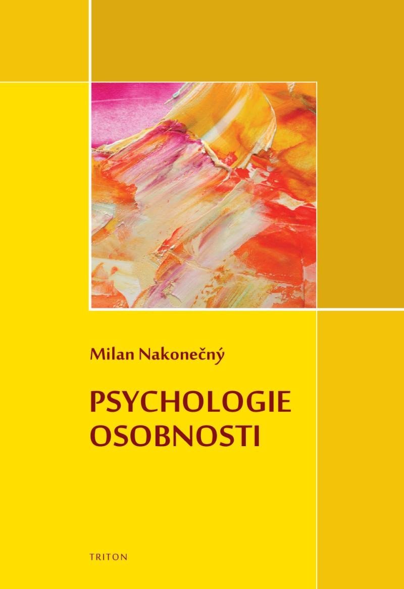 Levně Psychologie osobnosti - Milan Nakonečný