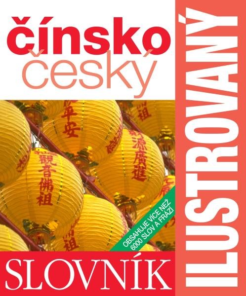 Čínsko-český slovník ilustrovaný-2.vydán