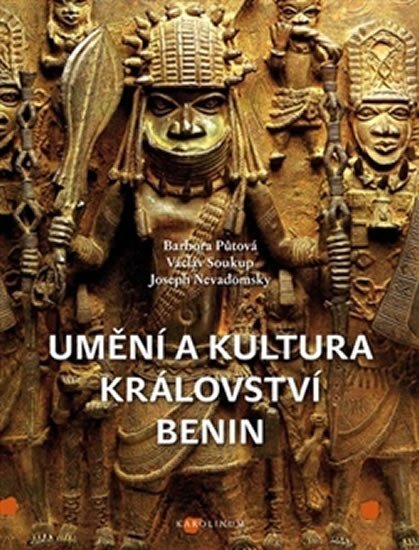 Umění a kultura království Benin - Joseph Nevadomsky