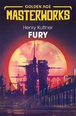 Levně Fury - Henry Kuttner