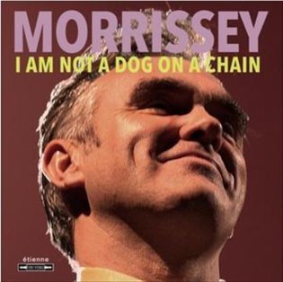 Levně Morrissey: I Am Not A Dog On Chain LP - Morrissey