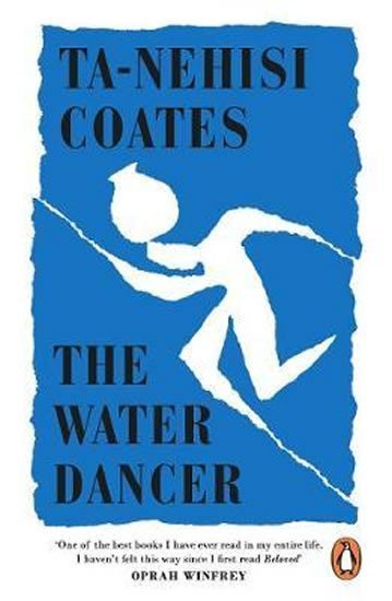 Levně The Water Dancer - Ta-Nehisi Coates