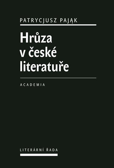 Levně Hrůza v české literatuře - Patrycjusz Pajak