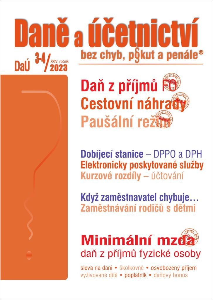 Levně DaÚ 3-4/2023 Daně a účetnictví bez chyb, pokut a penále - Martin Děrgel