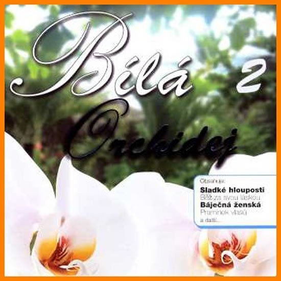 Levně Bílá orchidej 2 (výběr lidovek) - CD