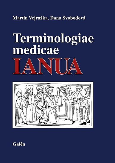 Levně Terminologiae medicae IANUA - Martin Vejražka