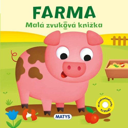 Levně Farma Malá zvuková knížka