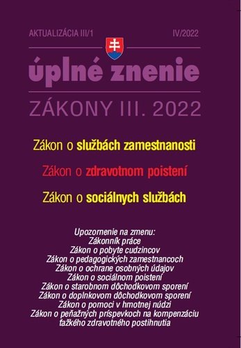 Levně Aktualizácia III/1 2022 – Služby zamestnanosti, Zdravotné poistenie