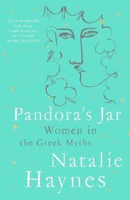 Pandora´s Jar : Women in the Greek Myths - Natalie Haynes