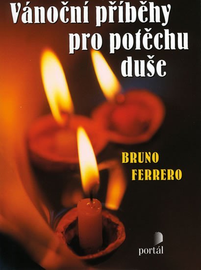 Levně Vánoční příběhy pro potěchu duše - Bruno Ferrero