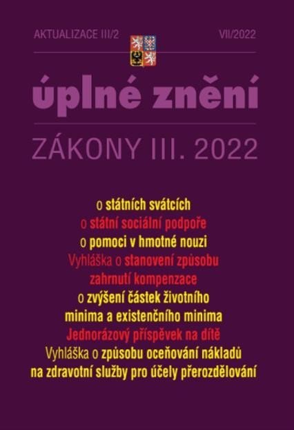 Levně Aktualizace III/2 2022 O státní sociální podpoře, o pomoci v hmotné nouzi
