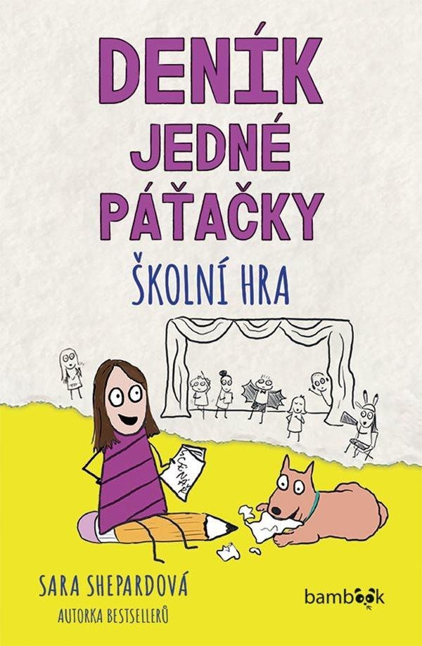 Levně Deník jedné páťačky – Školní hra - Sara Shepard