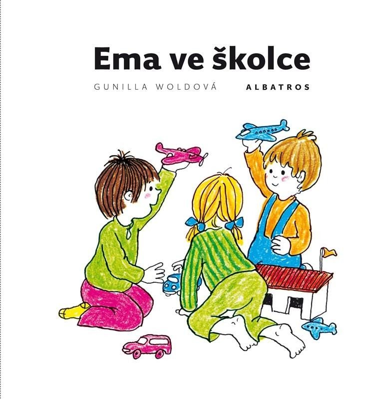 Levně Ema ve školce - Gunilla Wold