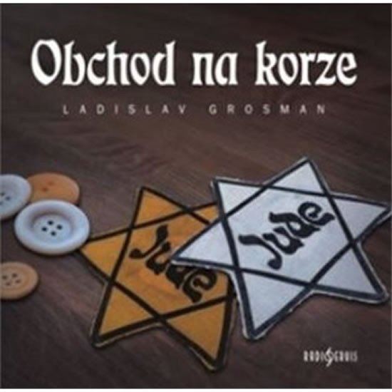 Levně Obchod na Korze - CDmp3 - Ladislav Grosman