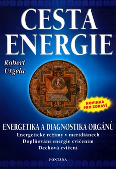 Levně Cesta energie - Robert Urgela
